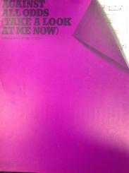 Against all odds (Take a look at me now) 