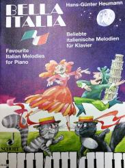 Bella Italia Beliebte italienische Melodien für Klavier 