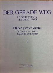 Der Gerade Weg, Etüden grosser Meister 1 