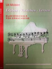 Erleben, verstehen, lernen Klavierschule für Erwachsene 