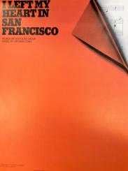 I left my heart in San Francisco 