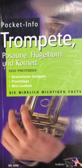 Pocket-Info Trompete, Posaune, Flügelhorn und Kornett 